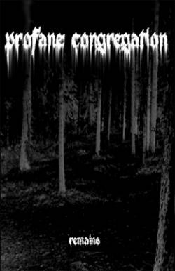 Profane Congregation : Remains